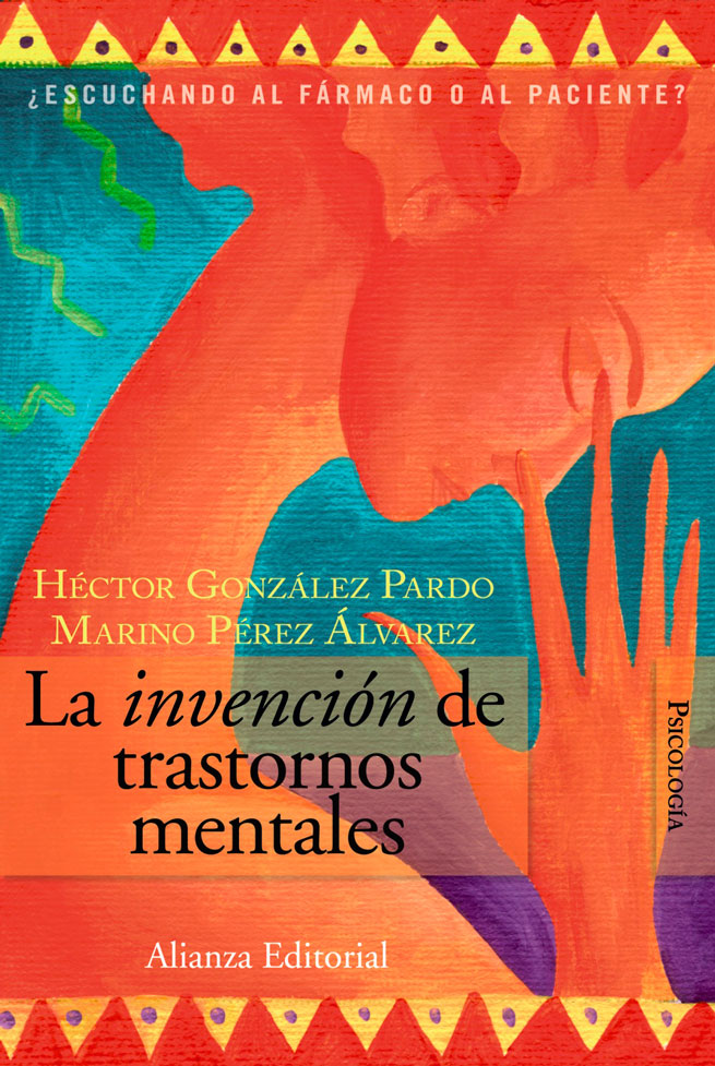 LA INVENCIÓN DE TRASTORNOS MENTALES.